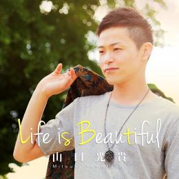 Life　is　Beautiful　2015/8/30発売