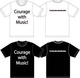 「DooDooDooMiuMiuMiu」　Courage with Music!Tシャツ