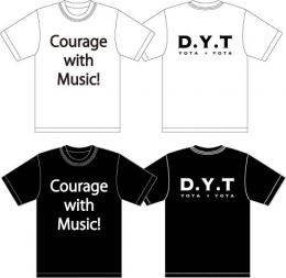 「D.Y.T」　Courage with Music!Tシャツ