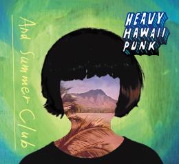 HEAVY HAWAII PUNK　　2016/07/06発売!!