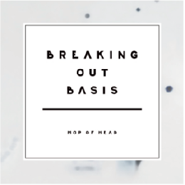 【SOLD OUT】BREAKING OUT BASIS