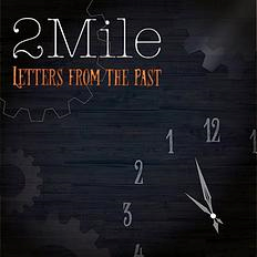 2Mile 1st E.P.『LETTERS FROM THE PAST』