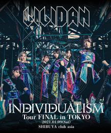 INDIVIDUALISM Tour FINAL in TOKYO