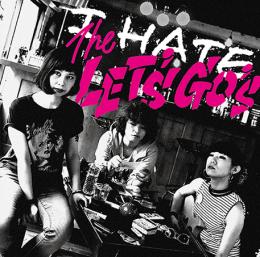I HATE THE LET'S GO's 【2016.01.20発売】