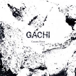 GACHI　【2015.09.22発売】