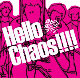 Hello　Chaos!!!!2017.06.07発売