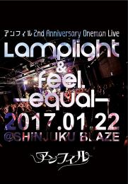 アンフィル 2nd Anniversary Oneman Live 「Lamplight&feel.