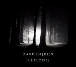 Dark Entries　2014.04.23